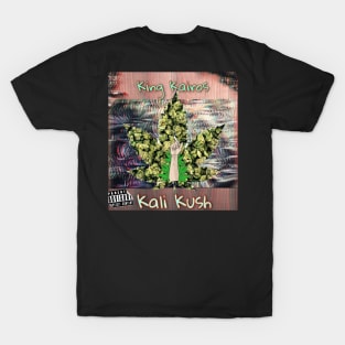 Kali Ku$h T-Shirt